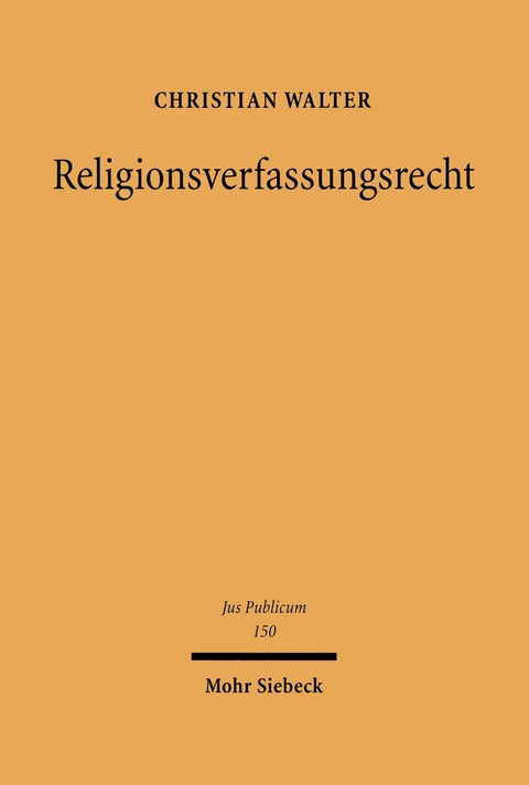 Religionsverfassungsrecht -  Christian Walter