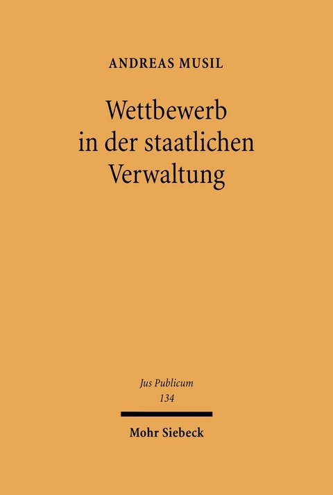 Wettbewerb in der staatlichen Verwaltung -  Andreas Musil