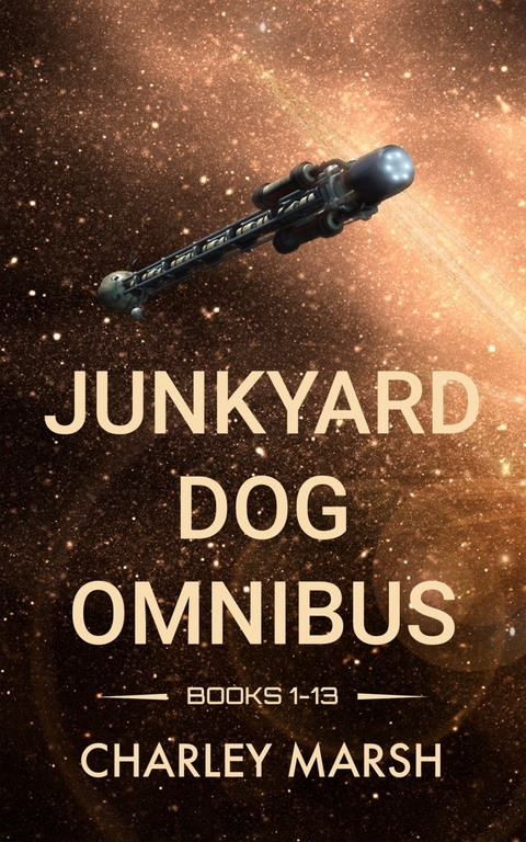 Junkyard Dog Omnibus -  Charley Marsh