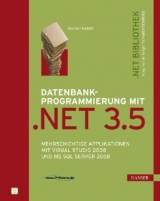 Datenbankprogrammierung mit .NET 3.5 - Schwichtenberg, Dr. Holger; Kansy, Thorsten