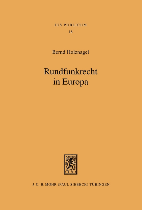 Rundfunkrecht in Europa -  Bernd Holznagel