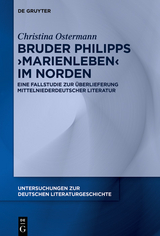 Bruder Philipps 'Marienleben' im Norden -  Christina Ostermann