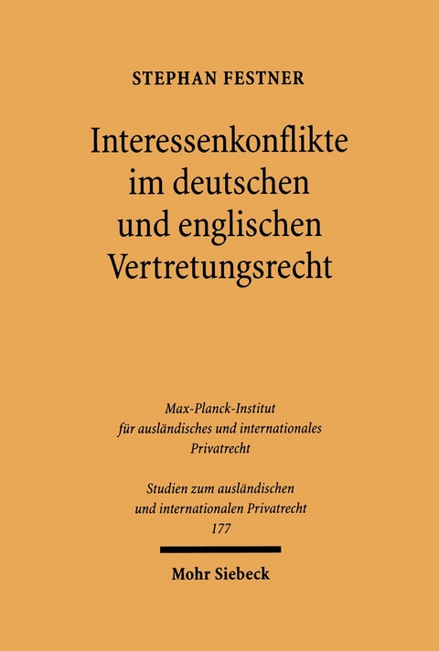 Interessenkonflikte im deutschen und englischen Vertretungsrecht -  Stephan Festner