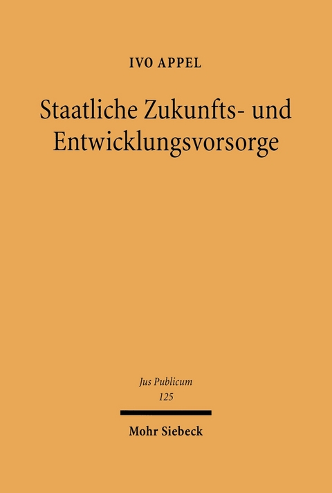 Staatliche Zukunfts- und Entwicklungsvorsorge -  Ivo Appel