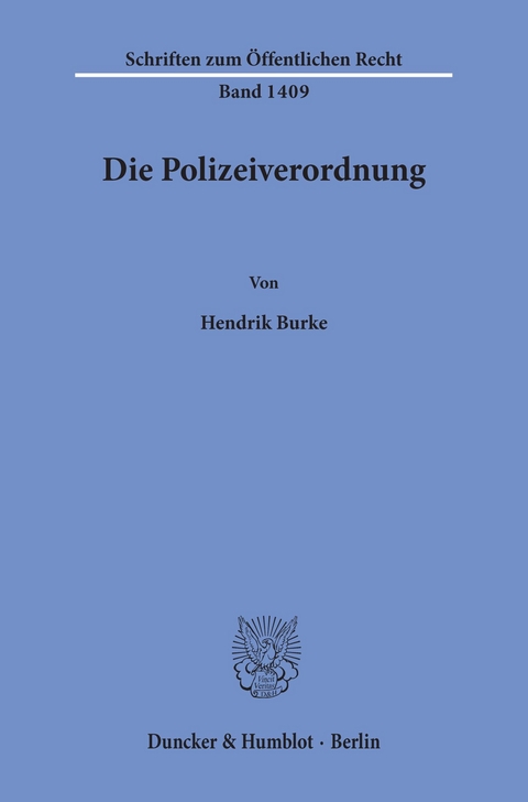 Die Polizeiverordnung. -  Hendrik Burke