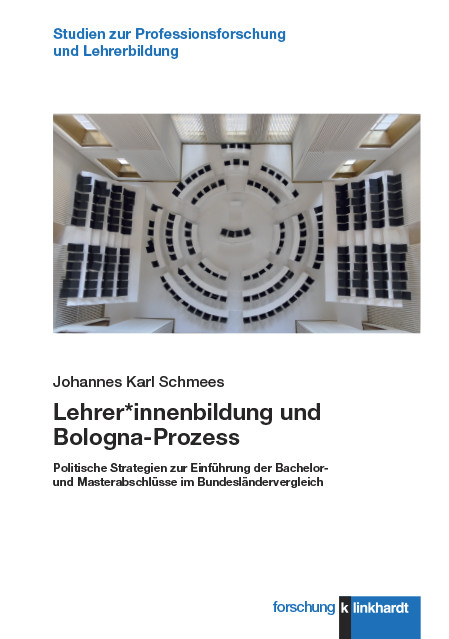 Lehrer*innenbildung und Bologna-Prozess -  Johannes Karl Schmees