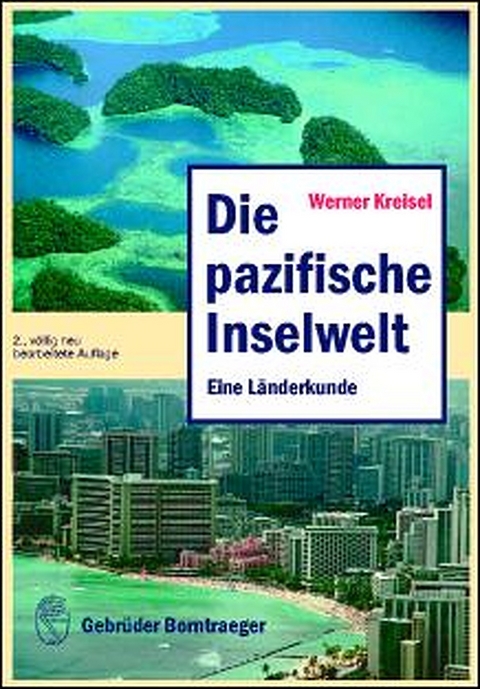 Die pazifische Inselwelt -  Werner Kreisel