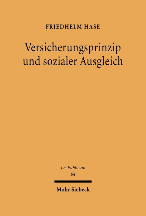 Versicherungsprinzip und sozialer Ausgleich -  Friedhelm Hase