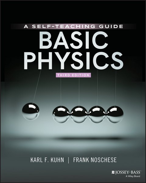 Basic Physics -  Karl F. Kuhn,  Frank Noschese