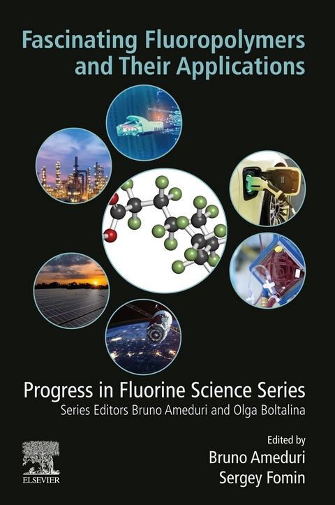 Fascinating Fluoropolymers and Their Applications - 