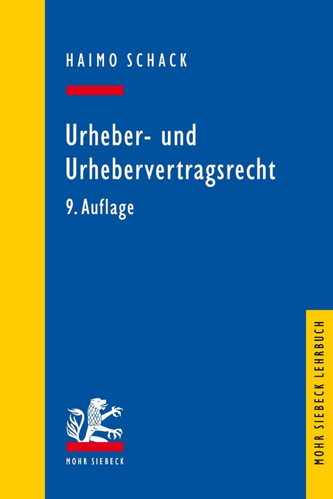 Urheber- und Urhebervertragsrecht -  Haimo Schack