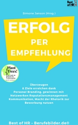 Erfolg per Empfehlung -  Simone Janson