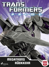 Transformers - Prime - Megatrons Rückkehr -  Transformers