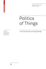 Politics of Things - Michelle Christensen, Florian Conradi