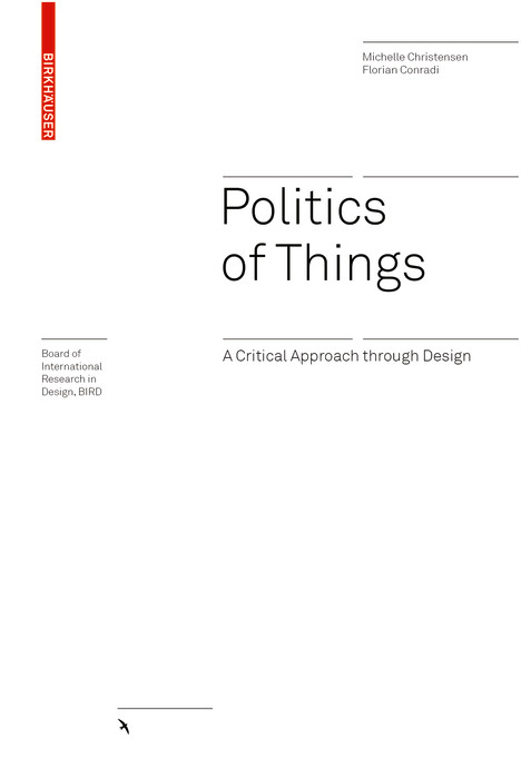 Politics of Things - Michelle Christensen, Florian Conradi