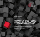 Transfer- und Folgeverbundwerkzeuge - Stefan Mangold