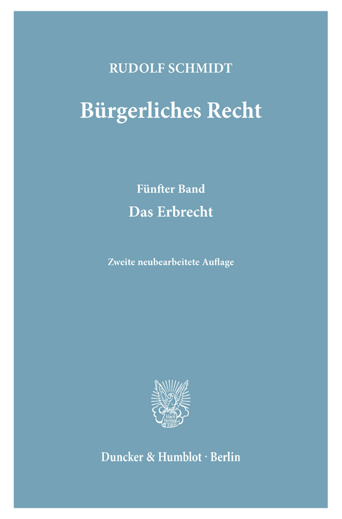 Bürgerliches Recht. -  Rudolf Schmidt