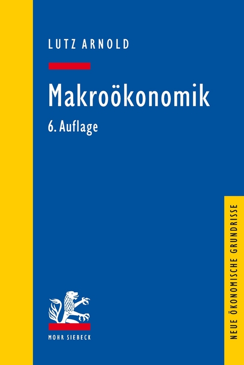 Makroökonomik -  Lutz Arnold