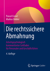 Die rechtssichere Abmahnung - Pascal Croset, Markus Dobler