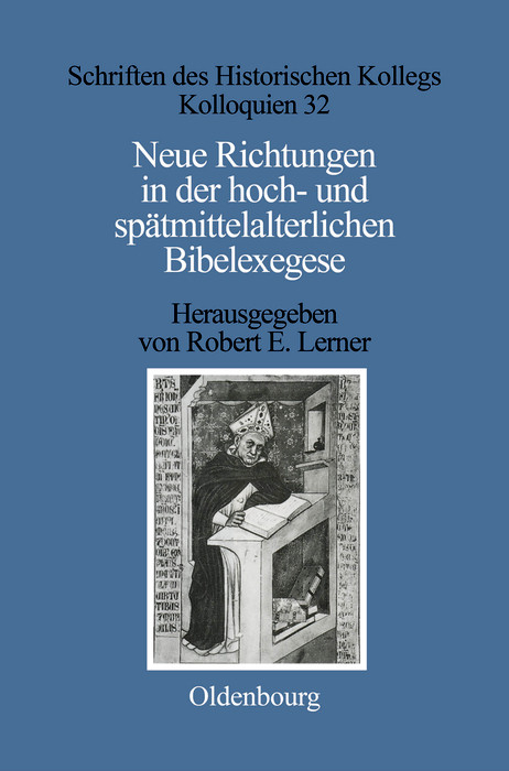 Neue Richtungen in der hoch- und spätmittelalterlichen Bibelexegese - 