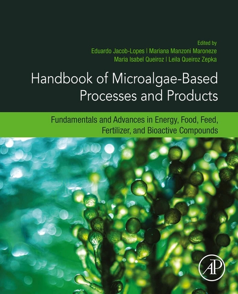 Handbook of Microalgae-Based Processes and Products - 