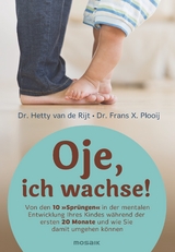 Oje, ich wachse! - Hetty van de Rijt, Frans X. Plooij