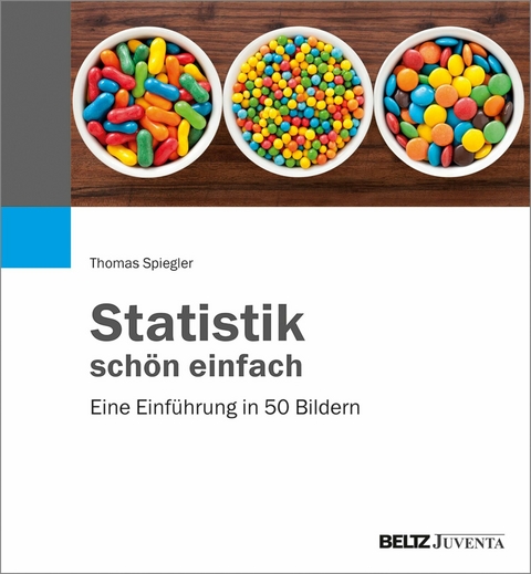 Statistik schön einfach -  Thomas Spiegler