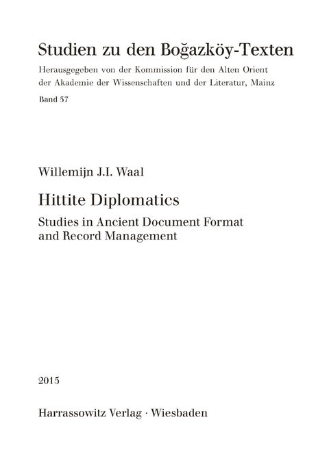 Hittite Diplomatics -  Willemijn J.I. Waal