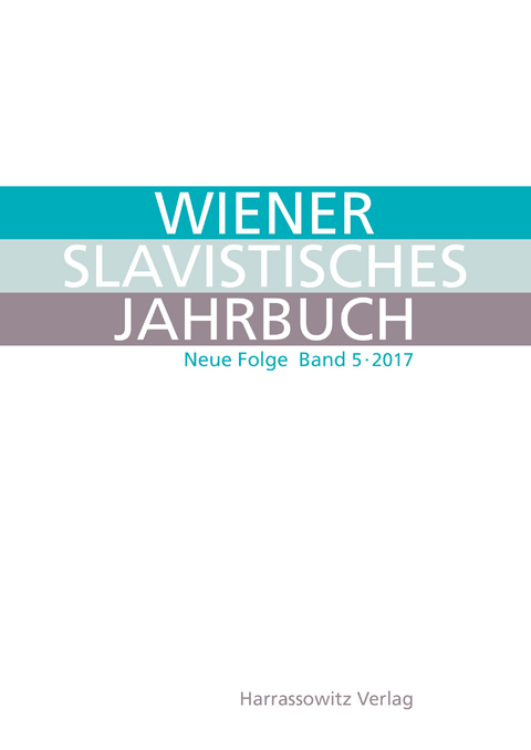 Wiener Slavistisches Jahrbuch. Neue Folge 5, 2017 - 