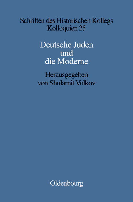 Deutsche Juden und die Moderne - 