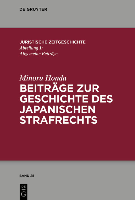 Beiträge zur Geschichte des japanischen Strafrechts -  Minoru Honda