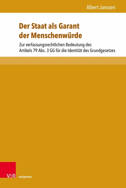 Der Staat als Garant der Menschenwürde -  Albert Janssen