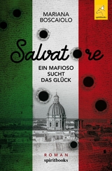 Salvatore - Ein Mafioso sucht das Glück - Mariana Boscaiolo