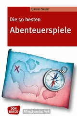 Die 50 besten Abenteuerspiele - eBook - Daniel Seiler