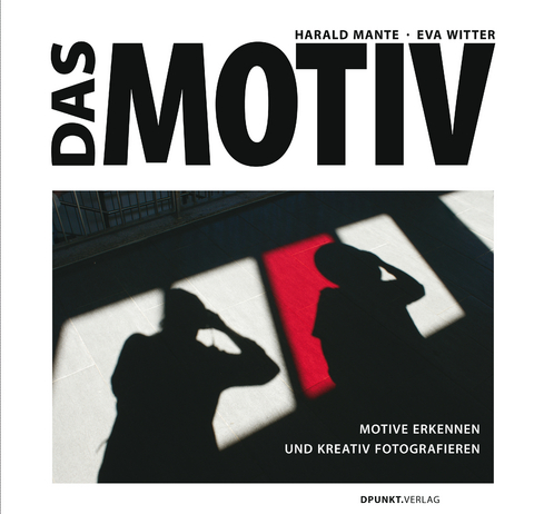 Das Motiv - Harald Mante, Eva Witter