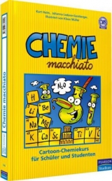 Chemie macchiato - Kurt Haim, Johanna Lederer-Gamberger, Klaus Müller