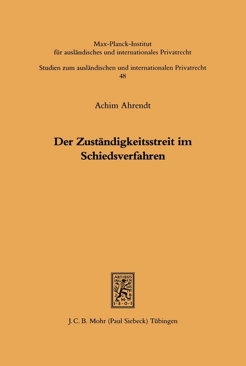 Der Zuständigkeitsstreit im Schiedsverfahren -  Achim Ahrendt