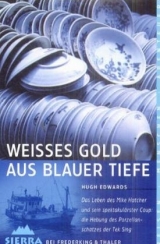 Weißes Gold aus blauer Tiefe - Edwards, Hugh