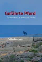 Gefährte Pferd - Sabine Bengtsson