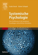 Systemische Psychologie - Guido Strunk, Günter Schiepek