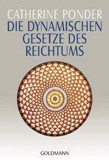 Die dynamischen Gesetze des Reichtums - Catherine Ponder