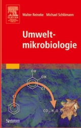 Umweltmikrobiologie - Walter Reineke, Michael Schlömann