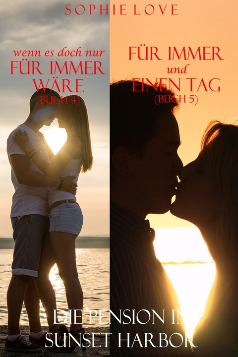 Die Pension in Sunset Harbor - Bundle (Buch 4 und 5) -  Sophie Love