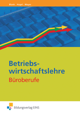 Die Büroreihe mit dem Modellunternehmen "Primus KG" / Betriebswirtschaftslehre Büroberufe - Andreas Blank, Heinz Hagel, Helge Meyer