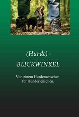 (Hunde) - BLICKWINKEL - Anke Kunz