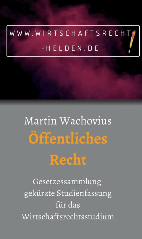 Öffentliches Recht - Prof. Dr. Martin Wachovius