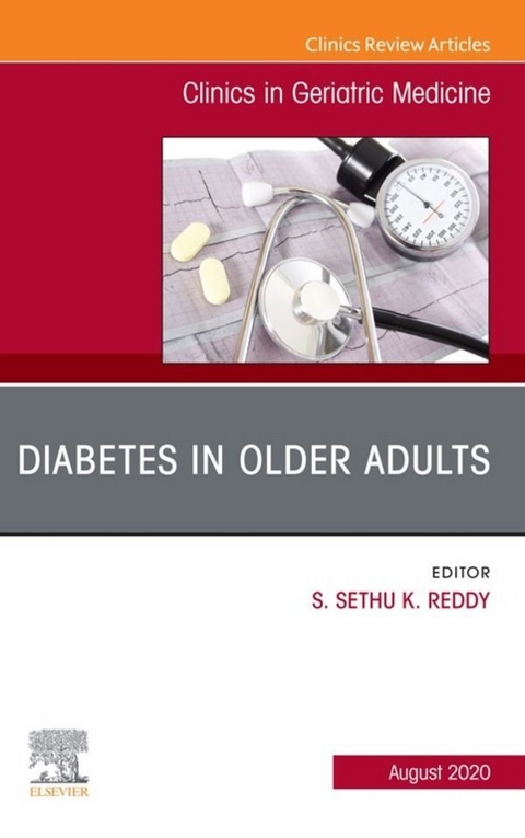 Diabetes in Older Adults, An Issue of Clinics in Geriatric Medicine - 