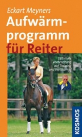 Aufwärmprogramm für Reiter - Eckart Meyners