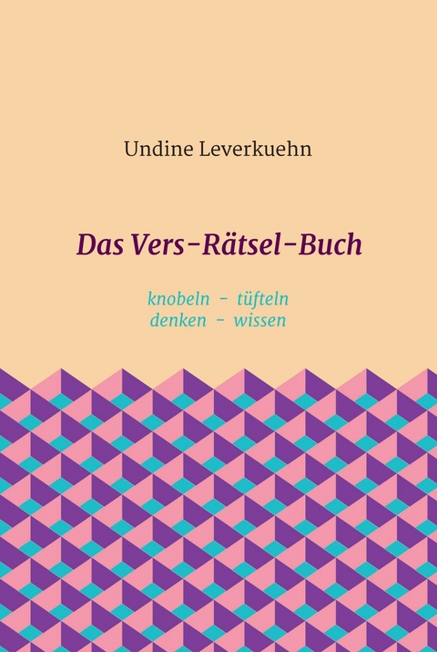 Das Vers-Rätsel-Buch - Undine Leverkuehn