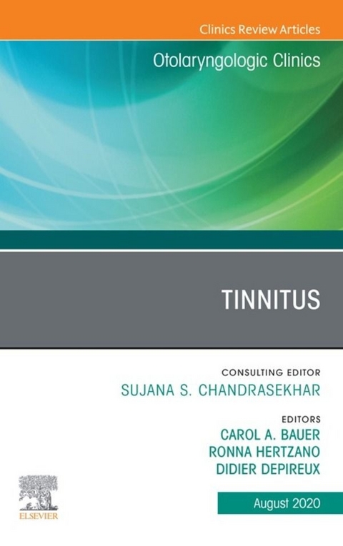 Tinnitus An Issue of Otolaryngologic Clinics of North America - 